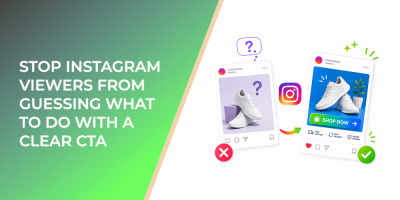 Stop Instagram Viewers From Guessing What To Do With A Clear CTA