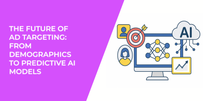 The Future of Ad Targeting: From Demographics to Predictive AI Models