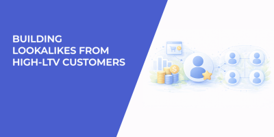 Building Lookalikes from High-LTV Customers