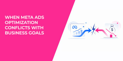 When Meta Ads Optimization Conflicts With Business Goals