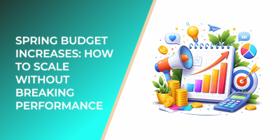 Spring Budget Increases: How to Scale Without Breaking Performance