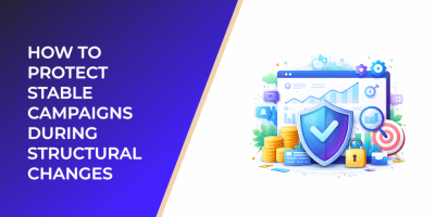 How to Protect Stable Campaigns During Structural Changes