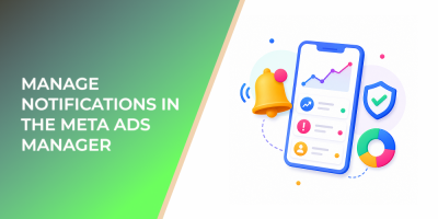 How to Manage Notifications in the Meta Ads Manager App Without Missing Spend or Lead Issues