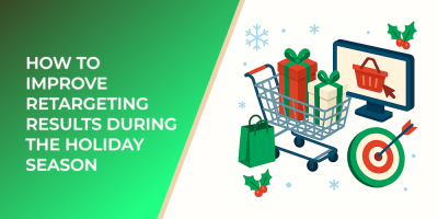 How to Improve Retargeting Results During the Holiday Season