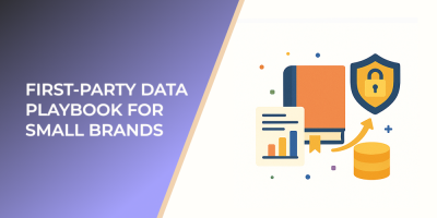 First-Party Data Playbook for Small Brands