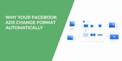 Why Your Facebook Ads Change Format Automatically