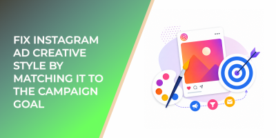 Fix Instagram Ad Creative Style by Matching It to the Campaign Goal