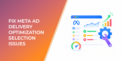 How to Fix Meta Ad Delivery Optimization Selection Issues Without Rebuilding Everything