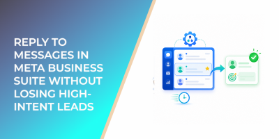 Reply to Messages in Meta Business Suite Without Losing High-Intent Leads