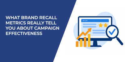 What Brand Recall Metrics Really Tell You About Campaign Effectiveness