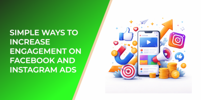 Simple Ways to Increase Engagement on Facebook and Instagram Ads
