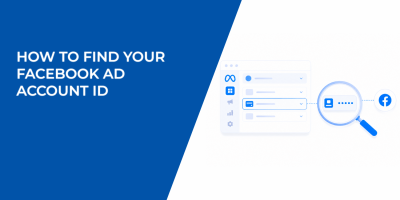 How to Find Your Facebook Ad Account ID (and Why It Matters for Campaign Performance)