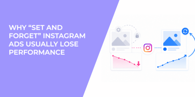 Why “Set and Forget” Instagram Ads Usually Lose Performance