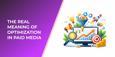 The Real Meaning of Optimization in Paid Media