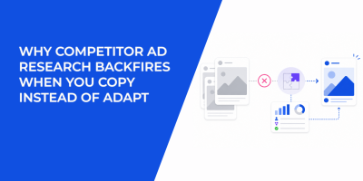 Why Competitor Ad Research Backfires When You Copy Instead of Adapt