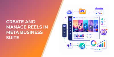 Create and Manage Reels in Meta Business Suite With Paid Campaign Performance in Mind