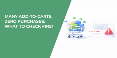 Many Add-to-Carts, Zero Purchases: What to Check First