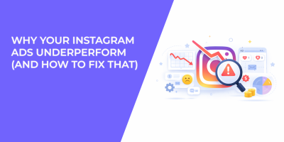 Why Your Instagram Ads Underperform (and How to Fix That)