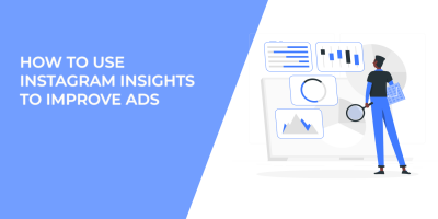How to Use Instagram Insights to Improve Ads