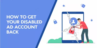 How To Get Your Disabled Facebook Ad Account Back