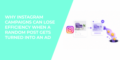Why Instagram Campaigns Can Lose Efficiency When A Random Post Gets Turned Into an Ad