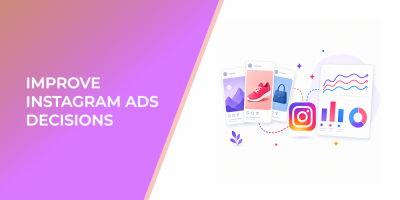 Improve Instagram Ads Decisions by Comparing Creative Performance Data