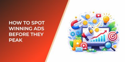 How to Spot Winning Ads Before They Peak