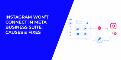 Instagram Won’t Connect in Meta Business Suite: Causes & Fixes