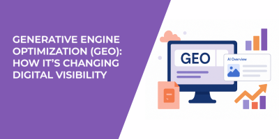 Generative Engine Optimization (GEO): How It’s Changing Digital Visibility