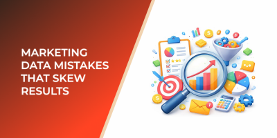 Marketing Data Mistakes That Skew Results