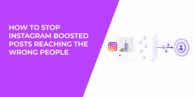 How to Stop Instagram Boosted Posts Reaching the Wrong People