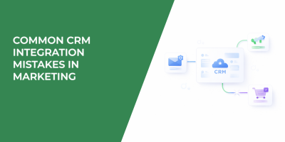 Common CRM Integration Mistakes in Marketing
