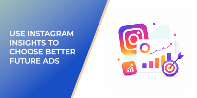 Use Instagram Insights to Choose Better Future Ads