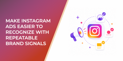 Make Instagram Ads Easier to Recognize With Repeatable Brand Signals