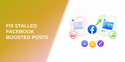 How to Fix Stalled Facebook Boosted Posts With the Right Audience, Budget, or Creative Change