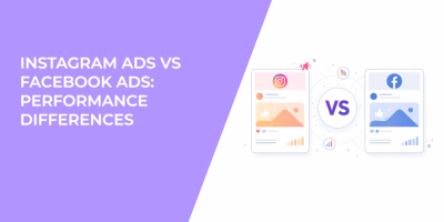 Instagram Ads vs Facebook Ads: Performance Differences