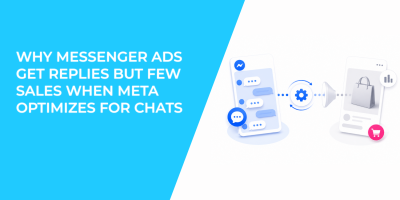 Why Messenger Ads Get Replies But Few Sales When Meta Optimizes For Chats