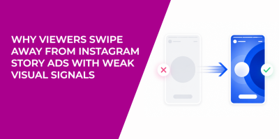 Why Viewers Swipe Away From Instagram Story Ads With Weak Visual Signals
