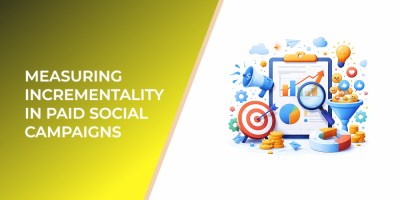 Measuring Incrementality in Paid Social Campaigns
