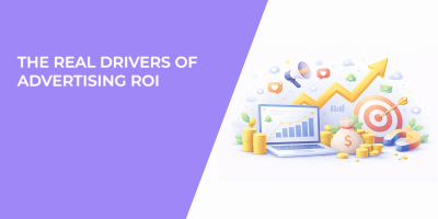 The Real Drivers of Advertising ROI
