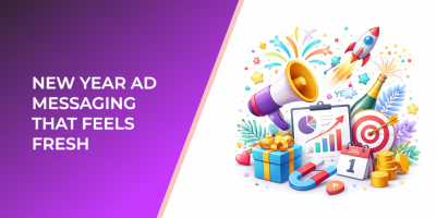 New Year Ad Messaging That Feels Fresh
