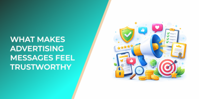 What Makes Advertising Messages Feel Trustworthy