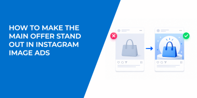 How To Make the Main Offer Stand Out in Instagram Image Ads