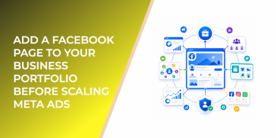 Add a Facebook Page to Your Business Portfolio Before Scaling Meta Ads