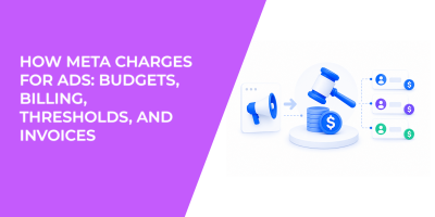 How Meta Charges for Ads: Budgets, Billing, Thresholds, and Invoices
