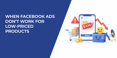 When Facebook Ads Don’t Work for Low-Priced Products
