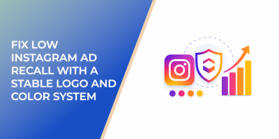 Fix Low Instagram Ad Recall With a Stable Logo and Color System