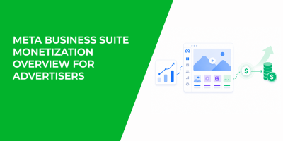 Meta Business Suite Monetization Overview for Advertisers