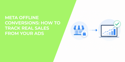 Meta Offline Conversions: How to Track Real Sales From Your Ads