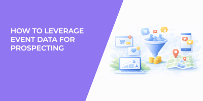 How to Leverage Event Data for Prospecting